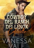 Vanessa Vale - Cowboy del Ranch dei Lenox. Cofanetto Libri 1-5 (2023)