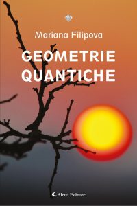 Mariana Filipova – Geometrie quantiche (2023)