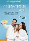 Giuseppe Maiolo - Crescere oggi (2023)