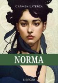 Carmen Laterza - L'amore è un dardo Vol. 3. Norma (2023)