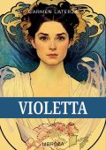 Carmen Laterza - L'amore è un dardo Vol. 1. Violetta (2023)