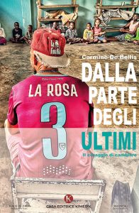 Carmine De Bellis – Dalla parte degli ultimi (2023)