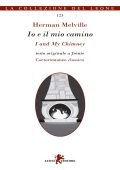 Herman Melville - Io e il mio camino/I and My Chimney (2023)