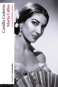 Camilla Cederna – Maria Callas (2023)
