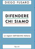 Diego Fusaro - Difendere chi siamo (2020)