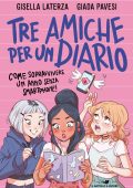 Gisella Laterza, Giada Pavesi - Tre amiche per un diario (2023)