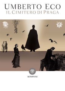 Umberto Eco – Il cimitero di Praga (2010)