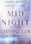 Bianca Iosivoni, Laura Kneidl - Midnight Chronicles Vol. 2. La magia del sangue (2023)