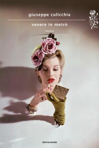 Giuseppe Culicchia – Venere in metrò (2012)