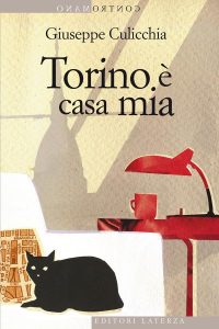 Giuseppe Culicchia – Torino è casa mia (2015)