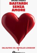 Simona Sparaco - Bastardi senza amore (2010)