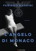 Fabiano Massimi - L'angelo di Monaco (2020)