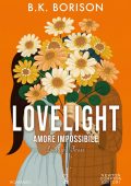 B.K. Borison - Lovelight Vol. 2. Amore impossibile (2023)