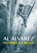 Al Alvarez - Nutrire la belva (2023)