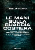 Nello Scavo - Le mani sulla Guardia costiera (2023)