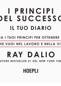 Ray Dalio - I principi del successo. Il tuo diario (2023)