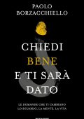 Paolo Borzacchiello - Chiedi bene e ti sarà dato (2023)