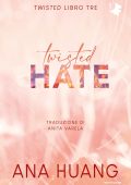 Ana Huang - Twisted Vol. 3. Twisted hate (2023)