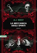 A.J. West - La meccanica degli spiriti (2023)