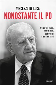 Vincenzo De Luca – Nonostante il PD (2023)