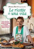 Silvana Bini @lanonnasilvi - Le ricette di una vita (2023)