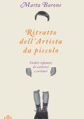 Marta Barone - Ritratto dell'artista da piccolo (2023)