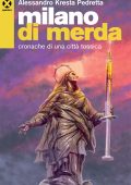 Alessandro Kresta Pedretta - Milano di merda (2023)