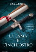 Ciro Auriemma - La lama e l'inchiostro (2023)