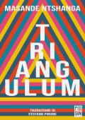 Masande Ntshanga - Triangulum (2023)