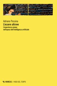 Adriano Pessina – L’essere altrove (2023)