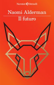 Naomi Alderman – Il futuro (2023)