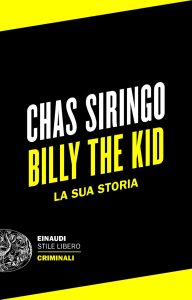 Chas Siringo – Billy the Kid. La sua storia (2023)