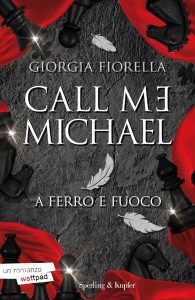 Giorgia Fiorella – Call me Michael. A ferro e fuoco (2023)