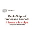 Paolo Volponi, Francesco Leonetti - Il leone e la volpe (2023)