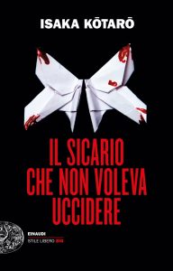 Isaka Kotaro – Il sicario che non voleva uccidere (2023)
