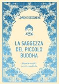 Lorene Deschene - La saggezza del piccolo Buddha (2023)