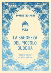 Lorene Deschene – La saggezza del piccolo Buddha (2023)