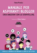 Anna Pernice - Manuale per aspiranti blogger (2023)