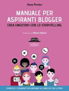 Anna Pernice – Manuale per aspiranti blogger (2023)