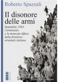 Roberto Spazzali - Il disonore delle armi (2023)