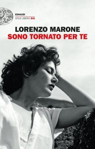 Lorenzo Marone – Sono tornato per te (2023)