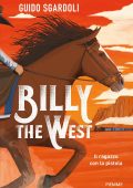 Guido Sgardoli - Billy the West. Il ragazzo con la pistola (2023)