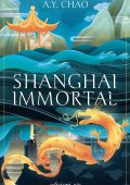A.Y. Chao - Shanghai Immortal (2023)