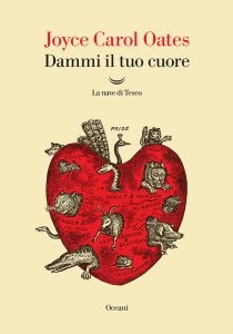 Joyce Carol Oates – Dammi il tuo cuore (2023)