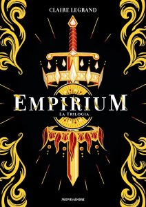 Claire Legrand – Empirium. La trilogia (2023)