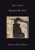 Marco Denevi - Rosaura alle dieci (2023)