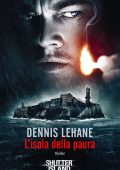 Dennis Lehane - L'isola della paura (2011)