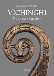 Jason R. Forbus – Vichinghi. Tra storia e leggenda (2023)