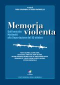 Furio Colombo, Vittorio Pavoncello (a cura di) - Memoria violenta (2021)