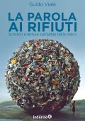 Guido Viale - La parola ai rifiuti (2019)